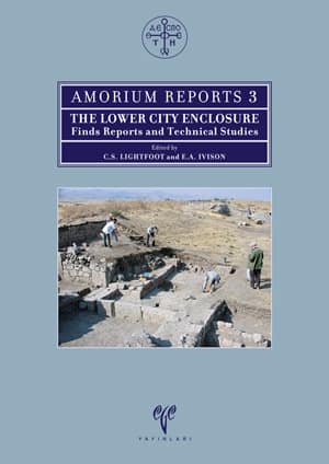 The Lower City Enclosure - Amorium Reports 3