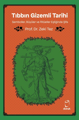 Tıbbın Gizemli Tarihi