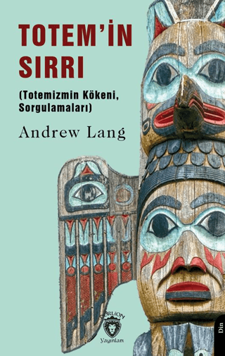 Totem’in Sırrı