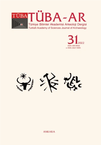 Tüba-Ar 31 - Türkiye Bilimler Akademisi Arkeoloji Dergisi 2022 Tüba-Ar 31 - Türkiye Bilimler Akademisi Arkeoloji Dergisi 2022