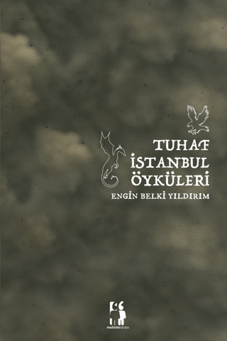 Tuhaf İstanbul Öyküleri Tuhaf İstanbul Öyküleri
