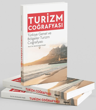 Turizm Coğrafyası Turizm Coğrafyası