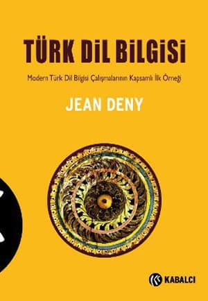 Türk Dil Bilgisi. Modern Türk Dil Bilgisi Çalışmalarının Kapsamlı İlk Örneği