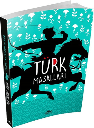 Türk Masalları Türk Masalları