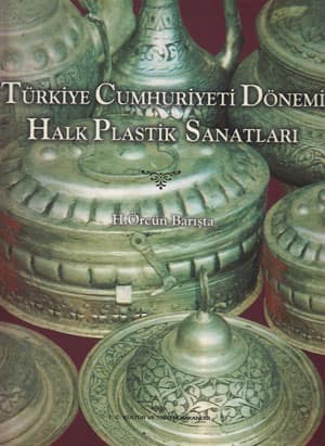 Türkiye Cumhuriyeti Dönemi Halk Plastik Sanatları