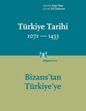Türkiye Tarihi 1071-1453 Türkiye Tarihi 1071-1453