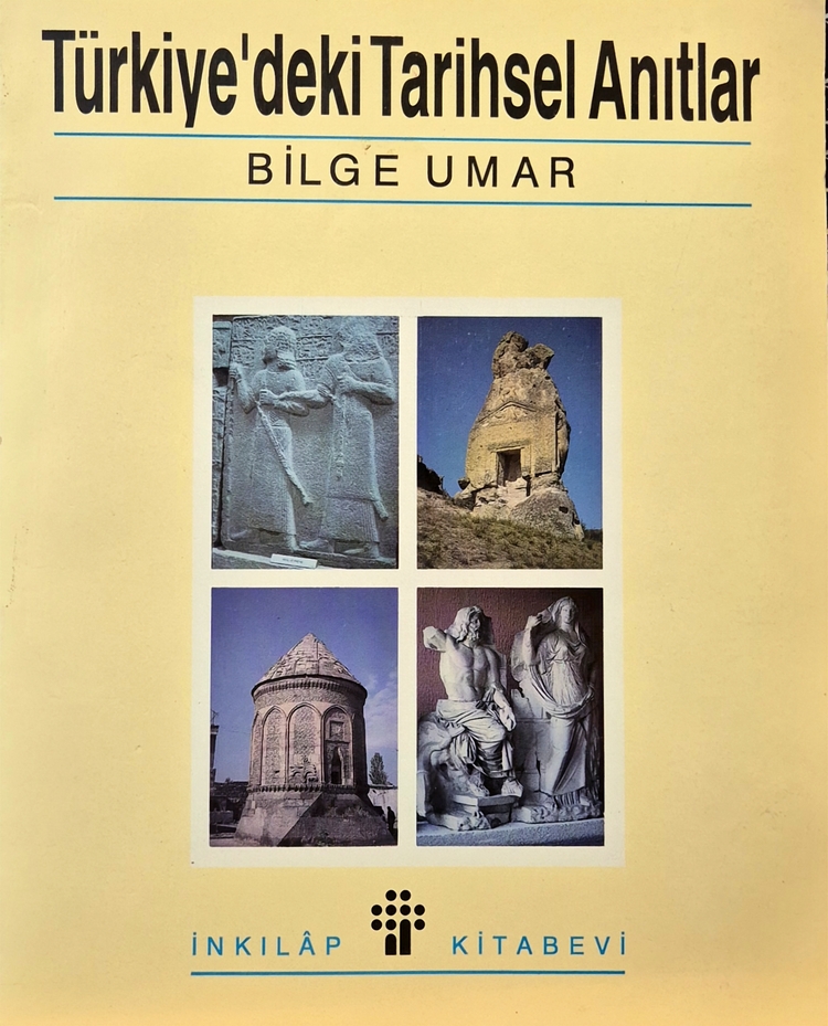 Türkiye'deki Tarihsel Anıtlar Türkiye'deki Tarihsel Anıtlar