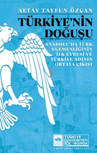 Türkiye'nin Doğuşu Türkiye'nin Doğuşu