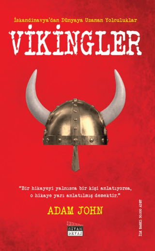 Vikingler İskandinavya’dan Dünyaya Uzanan Yolculuklar