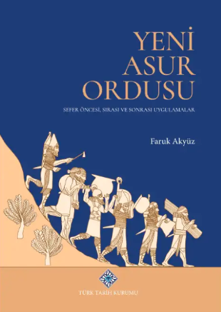 Yeni Asur Ordusu Sefer Öncesi, Sırası ve Sonrası Uygulamalar Yeni Asur Ordusu Sefer Öncesi, Sırası ve Sonrası Uygulamalar