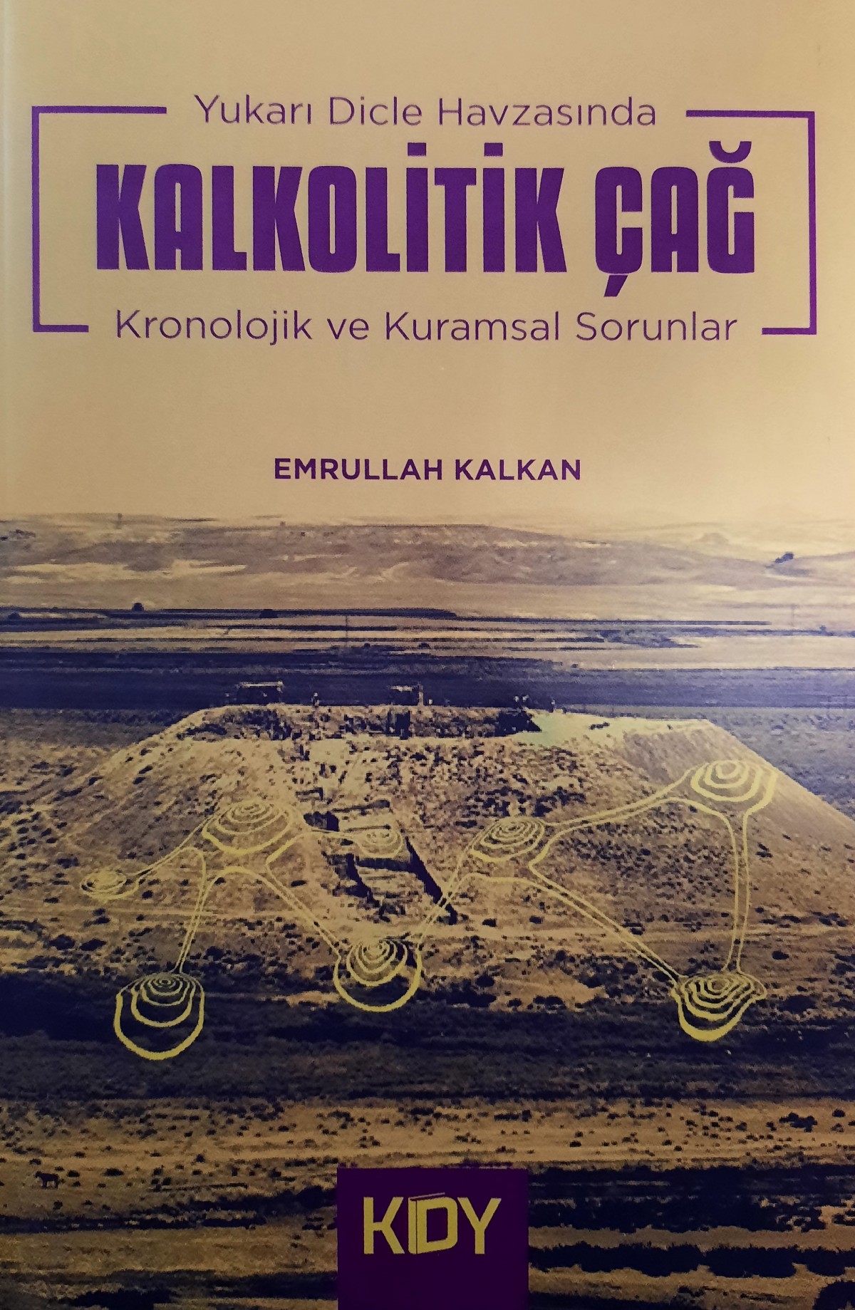 Yukarı Dicle Havzasında Kalkolitik Çağ Kronolojik ve Kuramsal Sorunlar