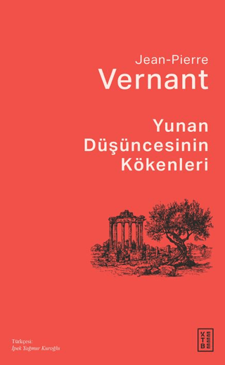 Yunan Düşüncesinin Kökenleri Yunan Düşüncesinin Kökenleri