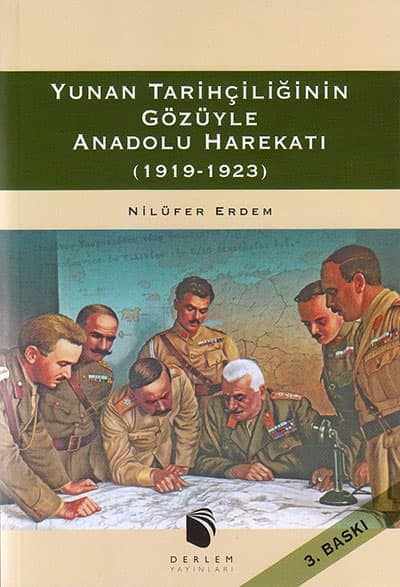 Yunan Tarihçiliğinin Gözüyle Anadolu Harekatı (1919-1923)