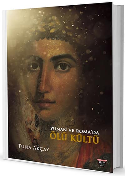 Yunan ve Roma'da Ölü Kültü Yunan ve Roma'da Ölü Kültü