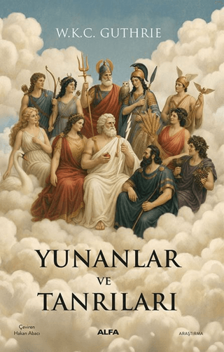 Yunanlar ve Tanrılar Yunanlar ve Tanrılar