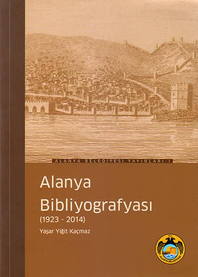 Alanya Bibliyografyası (1923-2014)