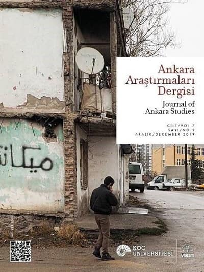Ankara Araştırmaları Dergisi Cilt: 7 Sayı: 2 / Aralık 2019