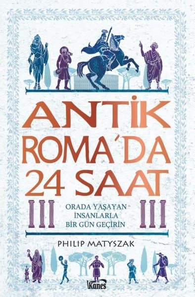 Antik Roma'da 24 Saat. Orada Yaşayan İnsanlarla Bir Gün Geçirin