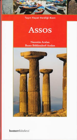 Assos - Taşın Hayat Verdiği Kent