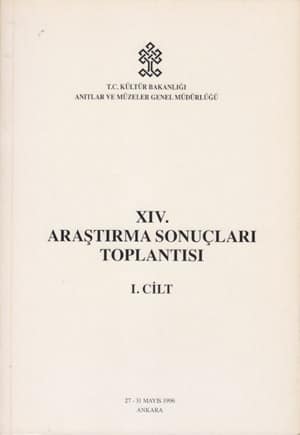 XIV. Araştırma Sonuçları Toplantısı 1-2 / Ankara, 27-31 Mayıs 1996
