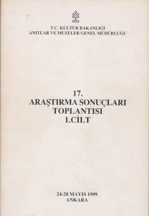 17. Araştırma Sonuçları Toplantısı 1-2  Ankara, 24-28 Mayıs 1999