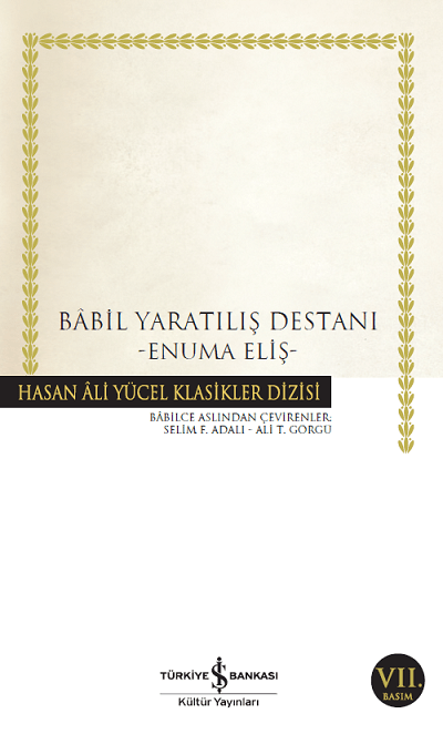 Bâbil Yaratılış Destanı. Enuma Eliş