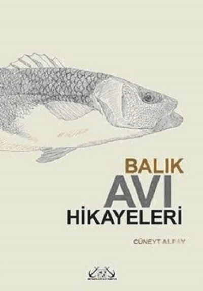 Balık Avı Hikayeleri