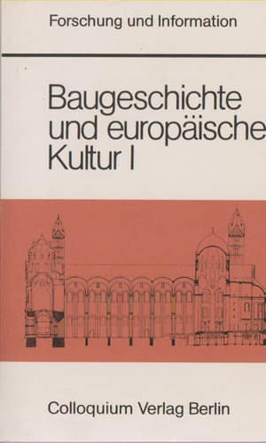 Baugeschichte und Europaische Kultur I