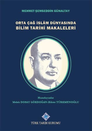 Orta Çağ İslâm Dünyasında Bilim Tarihi Makaleleri
