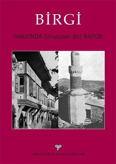 Birgi Hakkında [Unutulan Bir] Rapor