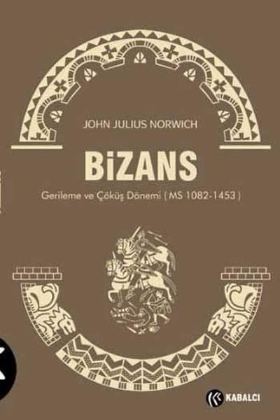Bizans 3. Gerileme ve Çöküş Dönemi (MS 1082-1453)