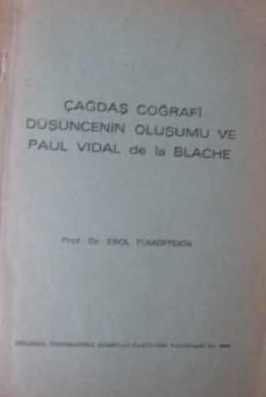 Çağdaş Coğrafî Düşüncenin Oluşumu ve Paul Vidal de la Blache