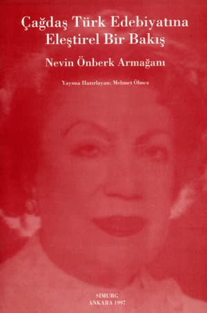 Nevin Önberk Armağanı: Çağdaş Türk Edebiyatına Eleştirel Bir Bakış