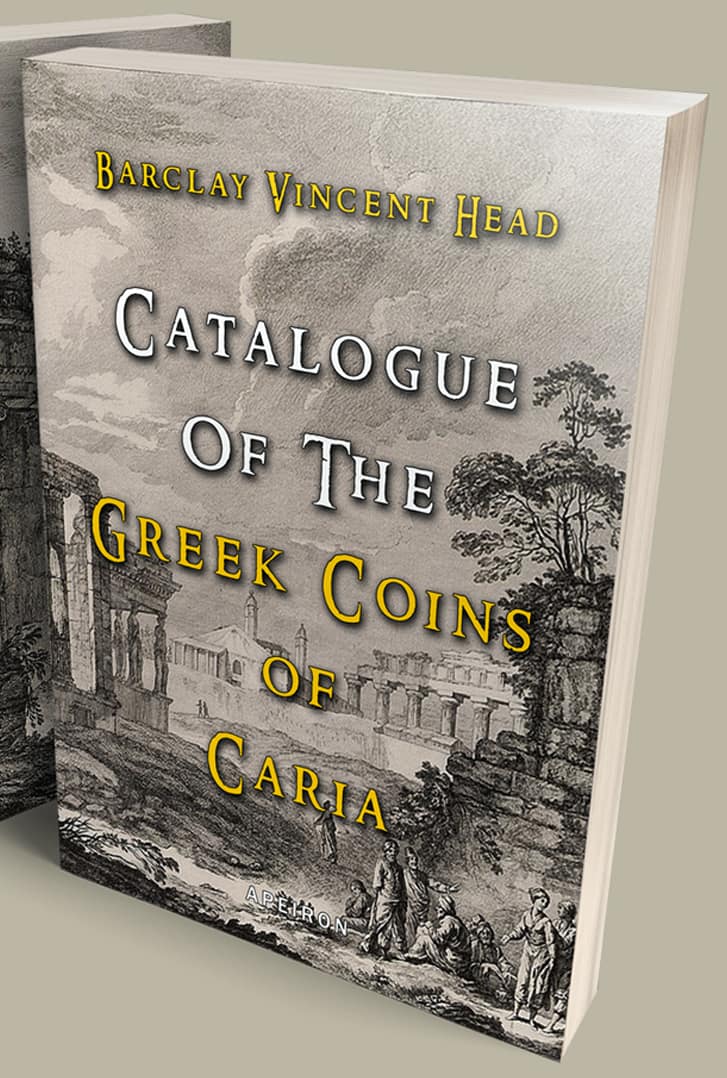 Catalogue of the Greek Coins of Caria