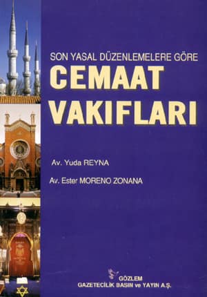 Son Yasal Düzenlemelere Göre Cemaat Vakıfları