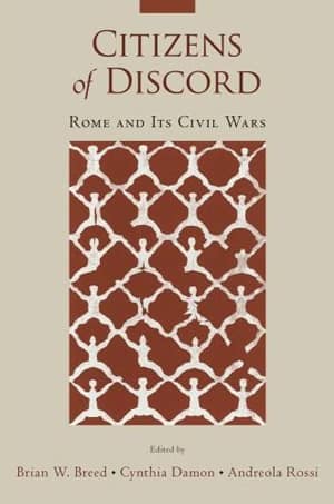 Citizens of Discord. Rome and its Civil Wars