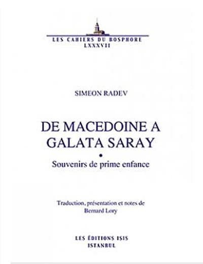 De Macédoine à Galata Saray - Souvenirs de Prime Enfanc