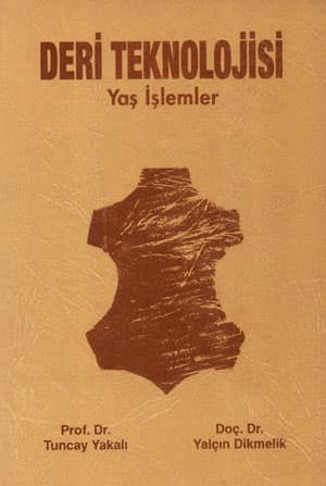Deri Teknolojisi. Yaş İşlemler