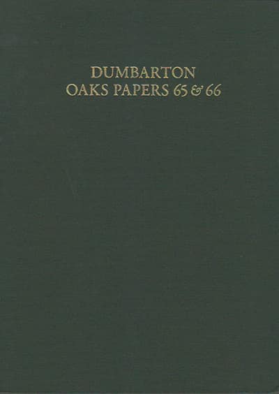 Dumbarton Oaks Papers 65 & 66