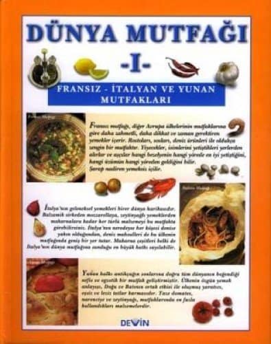 Dünya Mutfağı 1 - Fransız - İtalyan ve Yunan Mutfakları