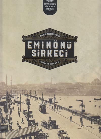 Eminönü Sirkeci - İstanbul'un Ticaret Merkezi