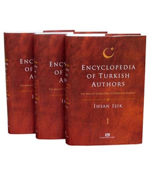 Encyclopedia of Turkish Authors. People of Literature, Culture and Science