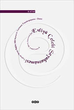 Evliyâ Çelebi Seyahatnâmesi - 8. kitap