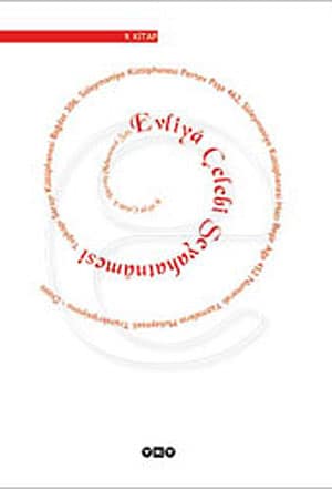 Evliyâ Çelebi Seyahatnâmesi - 9. Kitap