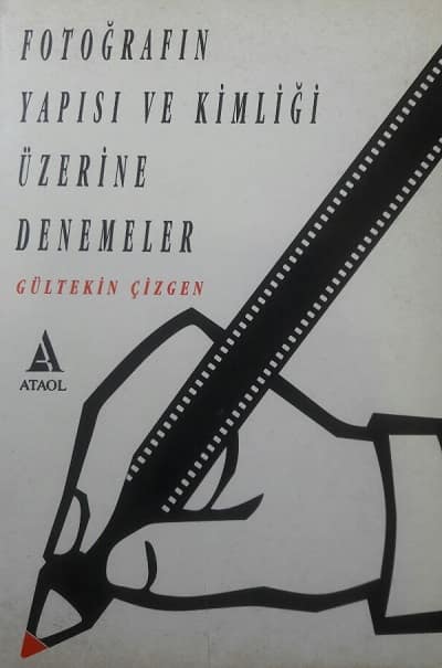 Fotoğrafın Yapısı ve Kimliği Üzerine Denemeler