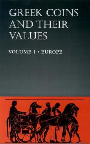 Greek Coins and Their Values Volume 1 - Europe