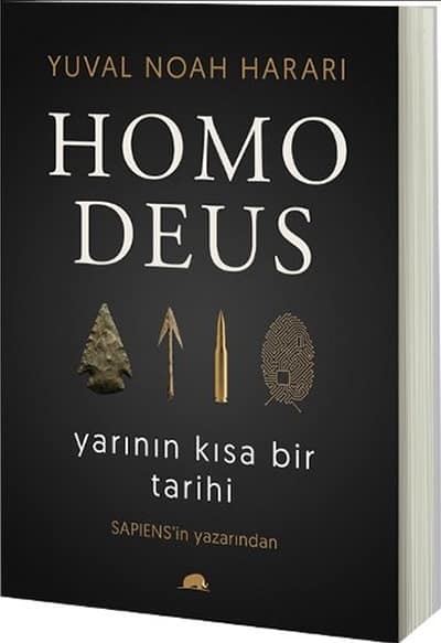 Homo Deus. Yarının Kısa Bir Tarihi