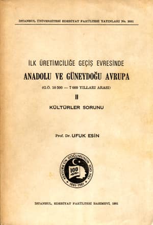 İlk Üretimciliğe Geçiş Evresinde Anadolu ve Güneydoğu Avrupa (G.Ö. 10.500-7.000 Yılları Arası) II Kültürler Sorunu
