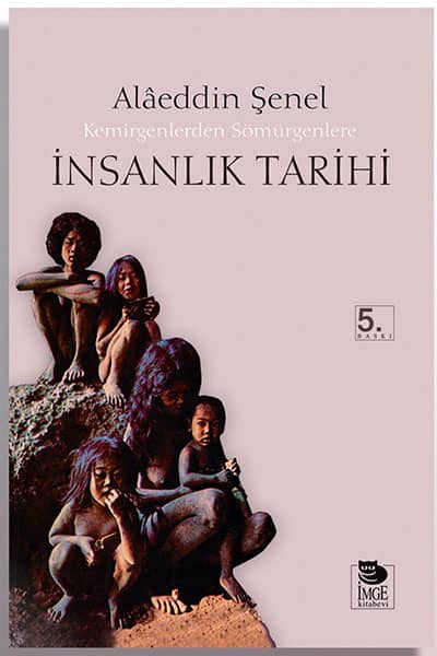 Kemirgenlerden Sömürgenlere İnsanlık Tarihi