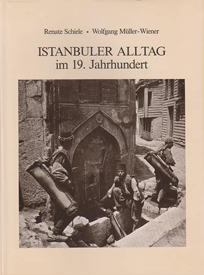 Istanbuler Alltag im 19. Jahrhundert